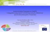 Antimicrobial Resistance (AMR) Integrative approach in ...€¦ · Antimicrobial Resistance (AMR) Integrative approach in Anthroposophic Medicine and Anthroposophic Hospitals Thomas