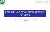 The CLIC active prealignment studies · H. MAINAUD DURAND – 22 September 2006 Studies context CLIC study “is a site independent feasibility aiming at the development of a realistic