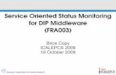 Service Oriented Status Monitoring for DIP Middleware (FRA003) · Service Oriented Architecture 101 ... Loosely coupled, transactional, composable, discoverable, stateless, secure,