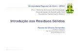Pró – Reitoria de Ensino de Graduação Coordenação da …wiki.urca.br/dcc/lib/exe/fetch.php?media=introducao... · 2012-01-24 · Aterro sanitário Aterro controlado Lixão.