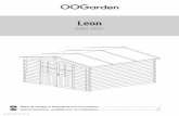 Leon - cdn.oogarden.net · 3 FR IM_0462-0001_V00-081119 INTRODUCTION Cet abri est conçu pour un usage domestique à l’exclusion de toute affectation d’habitation ou d’activité.