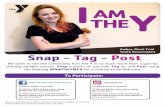 Official flyer 3 - WordPress.com · Snap - Tag - Post We want to tell the community how the Y is so much more than a gym by sharing member stories. Snap a photo of yourself, Tag us,