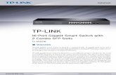 Overview - TP-Link · Control Static/Dynamic Port Security (MAC-based) Access Control List (ACL)-L2~L4 package ˜ltering based on source and destination MAC address, IP address, TCP/UDP