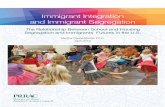Immigrant Integration and Immigrant Segregation Immigrant Integration and Immigrant Segregation 1 Immigrant