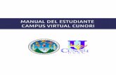 MANUAL DEL ESTUDIANTE CAMPUS VIRTUAL CUNORIcunori.edu.gt/campus/downloads/Manual_del_Estudiante.pdf · 2018-08-13 · Manual del Estudiante Campus Virtual CUNORI A continuación aparecerá