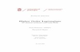 Higher Order Lagrangians - University of Groningenfse.studenttheses.ub.rug.nl/14149/1/Higher_Order... · 2018-02-15 · There are the so-called the Lagrangian formulation and Hamiltonian