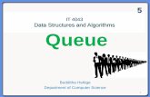 Data Structures and Algorithms Queue - WordPress.com · 4 Queue •Queue: a collection whose elements are added at one end (the rear or tail of the queue) and removed from the other