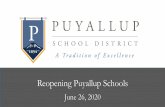 Reopening Puyallup Schools · Inclusive---Meets the needs of each family ... the grading process is clear for parents/guardians and students ... PE, Library, Music, Orchestra, Band