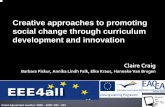 Creative approaches to promoting social change through ... · Employability: challenges facing occupationally disadvantaged groups Priorities of the European Social Agenda (prosperity