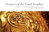 Prayers of the Last Prophet2 · Prayers of the Final Prophet An Excerpt from Sunan an-Nabi Compiled by ÝAllamah Sayyid Muƒammad Husayn Taba’taba’i Translated by Tahir Ridha