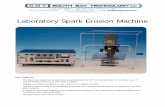 Laboratory Spark Erosion Machine · Laboratory Spark Erosion machine General Sectioning and Trepanning The examples shown on the following pages demonstrate the versatility of spark