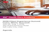3M Health Care Academy 2019 Client Experience Summit Learn. … · 2019-07-16 · 3 Welcome to the 3M Client Experience Summit, 2019 edition. I am thrilled you are attending our two-and-half