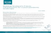 Building Scotland’s Future: Infrastructure for a post ... · 5 Building Scotland’s Future Institution of Civil Engineers is a Registered Charity in England & Wales (no 210252)