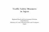 Traffic Safety Measures in Japan · 4 1． Traffic Safety Measures Until Now(2) iThe rate of traffic accident death persons in Japan is high from an international point of view. The