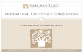 Meridian Trust - Corporate and Fiduciary Services · 2017-05-19 · Meridian Trust is one of the leading corporate and fiduciary service providers in Cyprus. We have been established