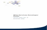 MCA Services Developer Guide - Oracle€¦ · MCA Services Developer Guide Version 2005, Rev. B 7 . Contents Implementing a session management aware client application 203 Implementing