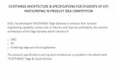 EVIOTHINGS ARCHITECTURE & SPECIFICATIONS FOR STUDENTS …€¦ · engineering capability, reduce cost to industry and improve profitability, the solution architecture of the Edge