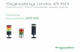 Signaling units Ø 60 - Schneider Electric...4 General presentation (continued) Signaling units Modular tower lights Harmony type XVU Ø 60 Simplified wiring > Pulse signal units use