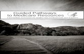 GUIDED PATHWAYS TO MEDICARE RESOURCES€¦ · Outpatient Rehabilitation Therapy Services (Physical Therapy, Occupational Therapy, and Speech-Language Pathology Services).....20. Pharmacist