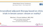Personalized adjuvant therapy based on clinica trials in breast …gbcc.kr/GBCC2017_upload/PFile_02_15_SP6 2_Martin Piccart.pdf · 2020-04-07 · Trials ExploringShorterDurations