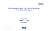 Multilingual System for Web-Information: The State …hansu/ltslides06.pdfCombination of information extraction and multilingual generation Make database information multilingual available