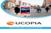 SECTEURS D’ACTIVITÉ - UCOPIA · 2019-03-01 · allouée à chaque utilisateur • Authentification forte du personnel ... au visiteur connecté 10 11. ... proposant une expérience