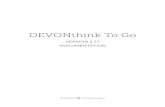 DEVONthink To Go to go… · This maintenance release improves Clip to DEVONthink on iOS 13 as well as the item selection handling. The update also fixes a number of issues and crashes,