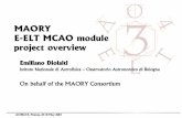 MAORY E-ELT MCAO module project overviewao4elt3.arcetri.astro.it/archive/slides_13380.pdf · AO4ELT3, Firenze, 27 -31 May 2013 –E ELT MCAO module project overview 8 Project status