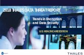 Trends in Encryption and Data Security - 2018 …...Rates of breaches in the last year at federal 2.5 agencies are up 2.5x from 2016 in this year’s results x HEALTHCARE FEELING VULNERABLE