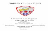 Suffolk County EMS · protocols were consistent with New York State standards of care, their experiences and philosophies in emergency medicine, and for their appreciation of the