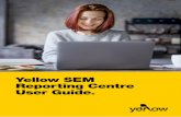 Yellow SEM Reporting Centre User Guide. · 06 Yellow SEM Reporting Centre User Guide. See your campaign performance at a glance. It’ll show you: 2.1 Account information, including