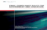 EMAIL COMPLIANCE RULES FOR GOVERNMENT AND EDUCATION Premium Content Library/Arc… · Email Rules, Instant Messaging Rules, Blog Rules, Writing Effective Email, and Email Management.