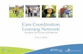 Learning Network Care Coordination - PCHI · Lucas, Detty – Improved Birth Outcomes and Cost 2019 – Centene Presentation ACOG Pathways HUB Approach to Chronic Illness: OJPH, 2019.