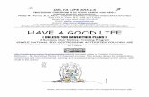 HAVE A GOOD LIFEemotionalsoundtechniques.com/dl/stress-management.pdf · Many are exposed to what's called "emotional hijacking" by the amygdala, a primitive and primary processing