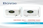 DERM 941 † DERM 942 · 2017-02-16 · To promote the safe use of the Bovie® DERM 941/942 High Frequency Desiccator, this section presents the warnings and cautions that appear