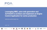 Leveraging MBD, auto-code generation and AUTOSAR to architect … · AUTOSAR provides a common software infrastructure for ... Software Integration Application - RTE - BSW Production
