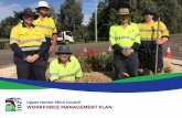 WORKFORCE MANAGEMENT PLAN - Upper Hunter Shire · Management Strategy and Plans and Workforce Management Plan with a specific focus to meet the needs of the Delivery Program 2017/2018-2020/2021.