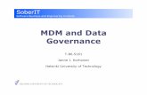 MDM and Data Governance - nirmalasamayadurai.weebly.com€¦ · MDM and Data Governance HELSINKI UNIVERSITY OF TECHNOLOGY T-86.5161 Janne J. Korhonen Helsinki University of Technology.