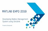 Developing Battery Management System using Simulink · Developing Battery Management System using Simulink Prasanna Deshpande. 2 Smarter systems require efficient battery. 3 Challenges