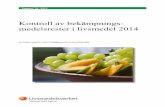 Kontroll av bekämpningsmedelsrester i livsmedel 2013 · 2015-12-02 · långsiktig effekt på konsumenters hälsa. Vi hittade vidare tre svenskodlade grödor som innehöll halter