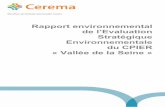 Rapport environnemental de l’Evaluation Stratégique ... · 3 PRESENTATION DE LA VALLEE DE LA SEINE A L’OUEST DE PARIS ET DE LA BAIE DE SEINE 90 3.1 Vallée de la Seine 91 ...