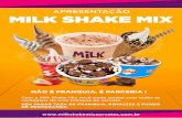 Franquia de Sorvete MilkShakeMix | Melhor Investimento em 2019 · de 900 lojas espalhadas por todo território Na- cional. PRÉ-REQUISITOS PARA SE TORNAR UM PARCEIRO Fidelização