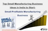 Top Small Manufacturing Business Ideas in India to …...Manufacturing Process Main Machinery Required Biscuit Baking Oven Baking Pans 17. PAPAD MANUFACTURING UNIT Raw Material Manufacturing