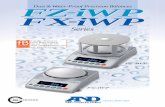 Dust & Water-Proof Precision Balances FZ-iWP FX-iWP · All FZ-iWP models, the FX-120iWP, the FX-200iWP and the FX-300iWP come with a small breeze break as standard. FX-08 FXi-08 FXi-08