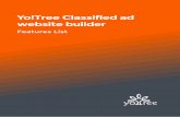 Yo!Tree Classified ad website builder · Classified ad website builder with Yo!Tree Conclusion. Title: yotree-features-list Created Date: 8/29/2017 6:30:08 PM ...