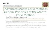 Advanced Monte Carlo Methods: General Principles …mascagni/General_Principles.pdfThe Monte Carlo Method General Principles Every Monte Carlo computation that leads to quantitative