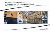 Manufactured Modular Component Guideline · Modular component means a building element prefabricated off-site and includes individual and stand-alone modules, multi-modular built