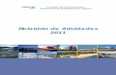 Relatório de Atividades 2011 - CCDR Algarve · De destacar a importância do Protocolo de Colaboração entre a CCDR Algarve e a GNR através do SEPNA, assinado em maio de 2011,