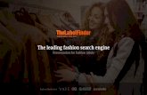 The leading fashion search engine ... Search engine optimization (SEO) More newsletter signups What our customers say about their premium label profile Further customers: “TheLabelFinder