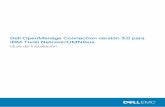 Dell OpenManage Connection versión 3.0 para IBM Tivoli ... · ObjectServer Instale y configure la utilidad confpack. Importar desencadenadores de automatización de integración,
